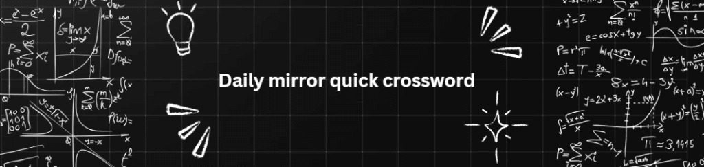The Mirror: Quick Crosswords 1: Daily Mirror Reach PLC Daily mirror quick crossword
