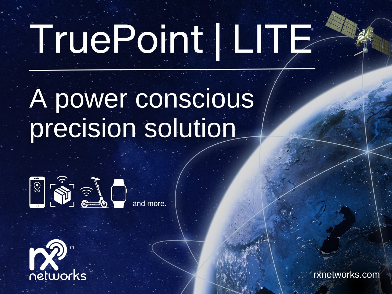 Rx Networks Unveils TruePoint | LITE for Low-Power Precision GNSS